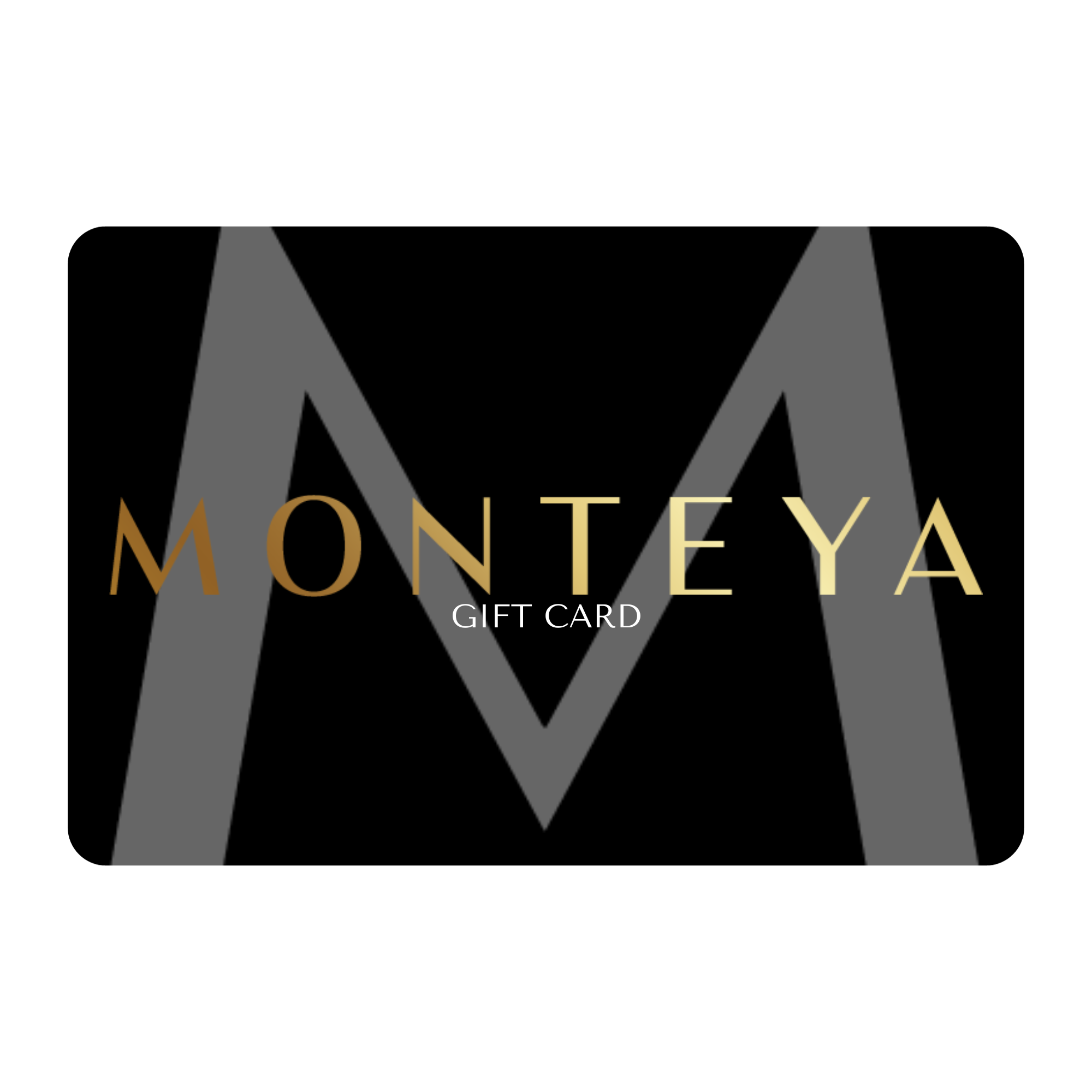 MONTEYA Gift Cards